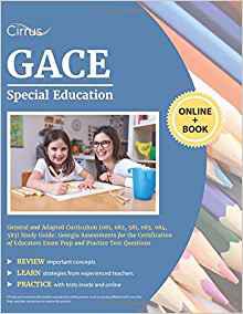 GACE Special Education General and Adapted Curriculum (081, 082, 581, 083, 084, 583) Study Guide: Georgia Assessments for the Certification of Educators Exam Prep and Practice Test Questions Paperback – March 18, 2019